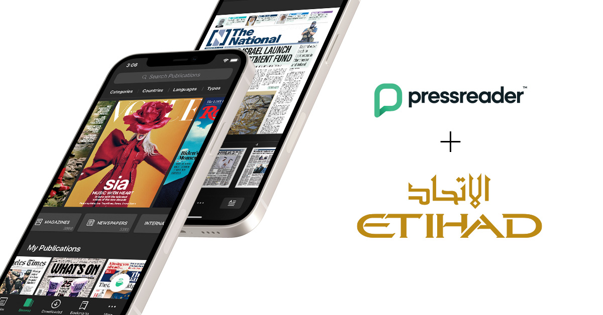 Etihad Airways partners with PressReader: Heightens passenger experience with digital newspapers and magazines