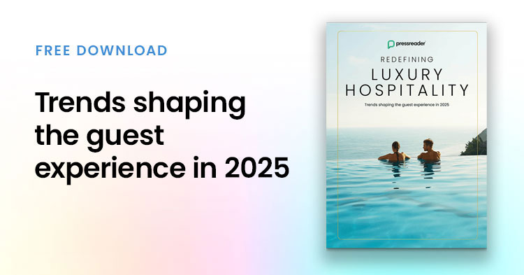 Trends shaping the guest experience in 2025
